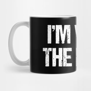 I'm With The Band Mug